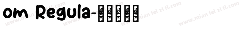 om Regula字体转换